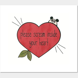 please scream inside your heart Posters and Art